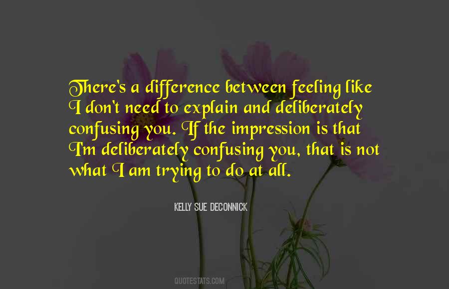 Difference Between Trying And Doing Quotes #263843