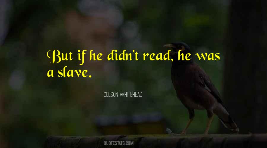 A Slave Quotes #1263963