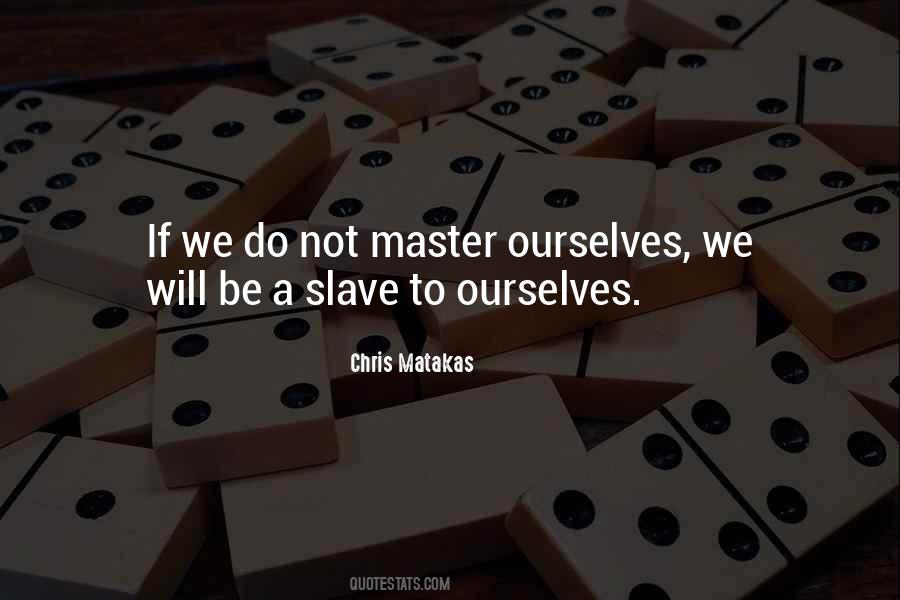 A Slave Quotes #1320610