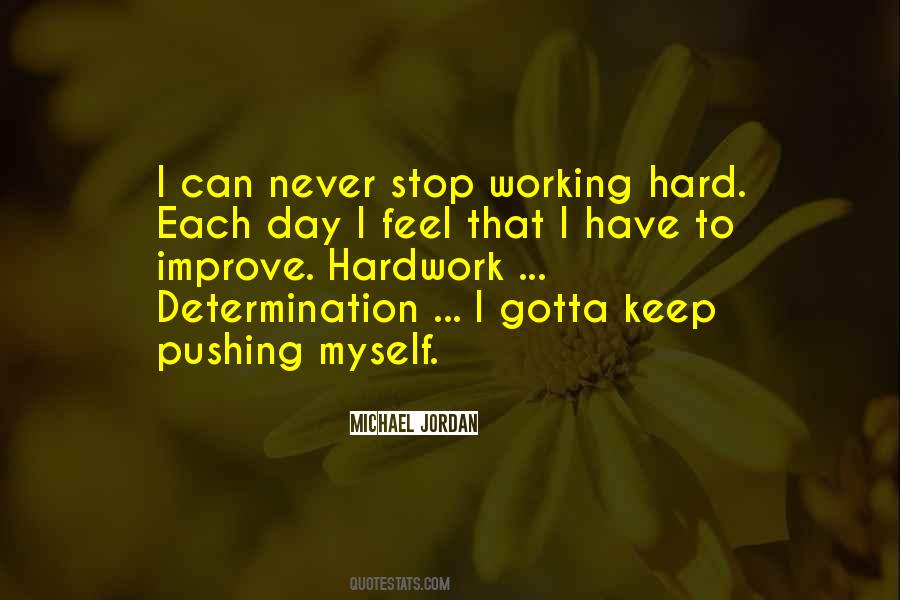 Quotes About Hardwork And Determination #1765682