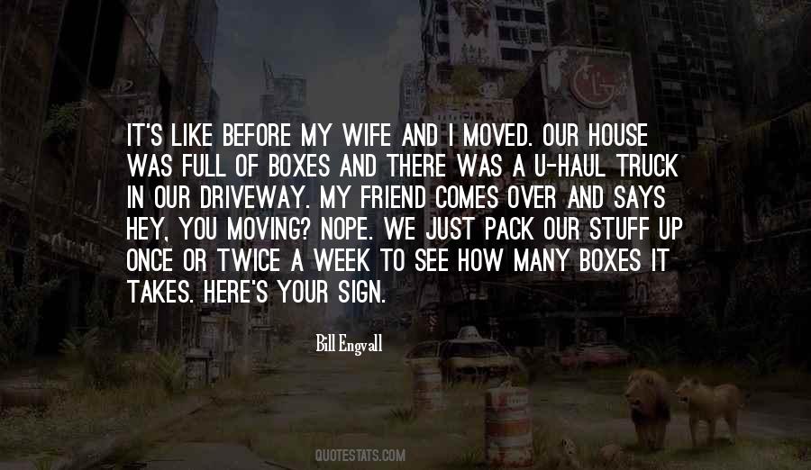 How Was Your Week Quotes #565987