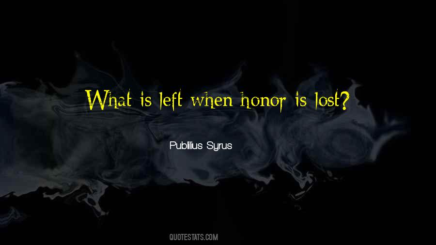 What Is Left Quotes #475569