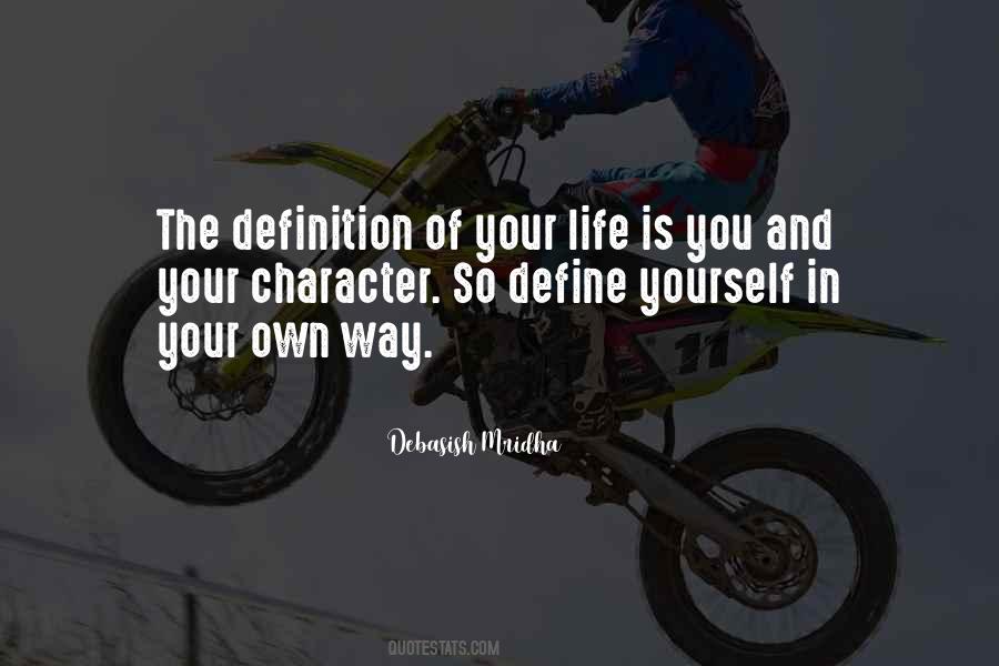 Define Your Character Quotes #1270149