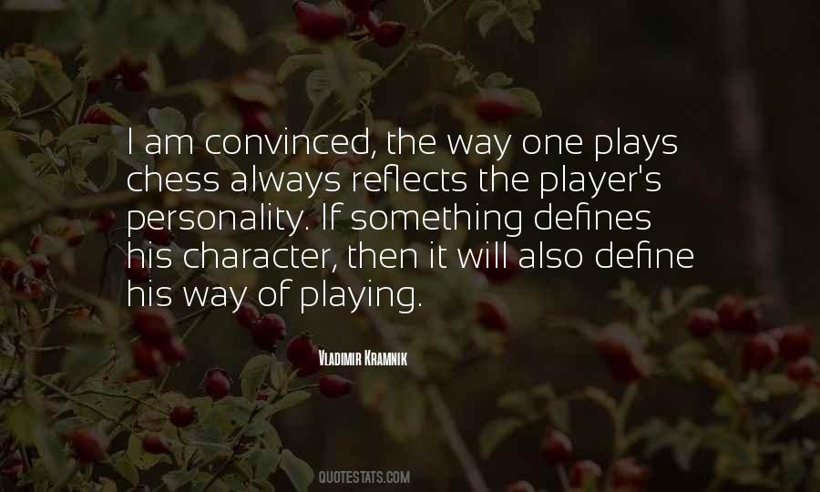 Define Your Character Quotes #1625351