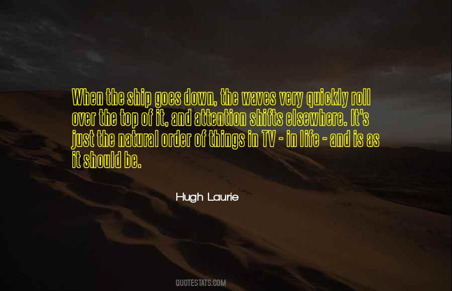 When Life Goes Down Quotes #1006347