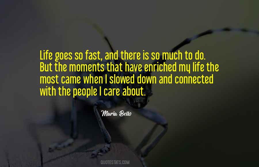 When Life Goes Down Quotes #819913