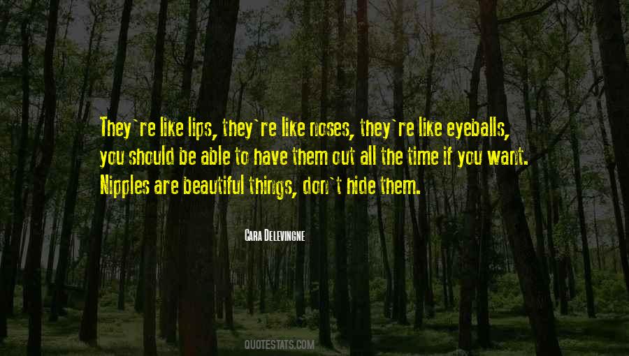 They Want To Be Like You Quotes #1337034