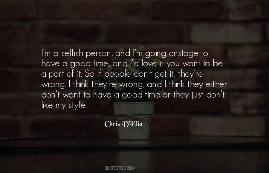 They Want To Be Like You Quotes #1827817