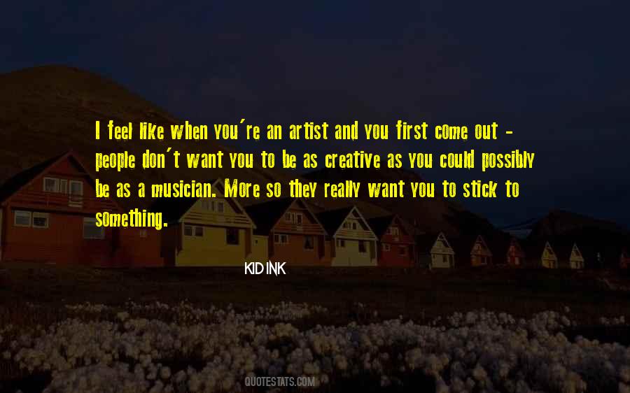 They Want To Be Like You Quotes #1831396