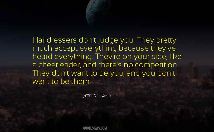 They Want To Be Like You Quotes #1876580