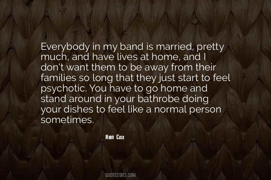 They Want To Be Like You Quotes #615213