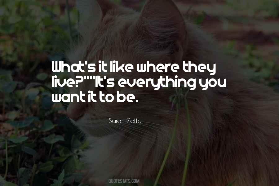 They Want To Be Like You Quotes #718981