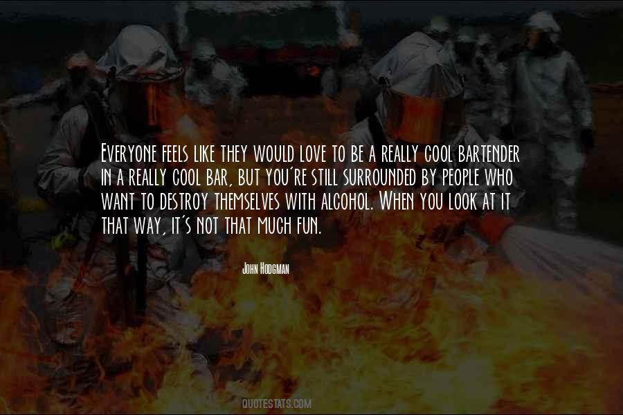 They Want To Be Like You Quotes #750485