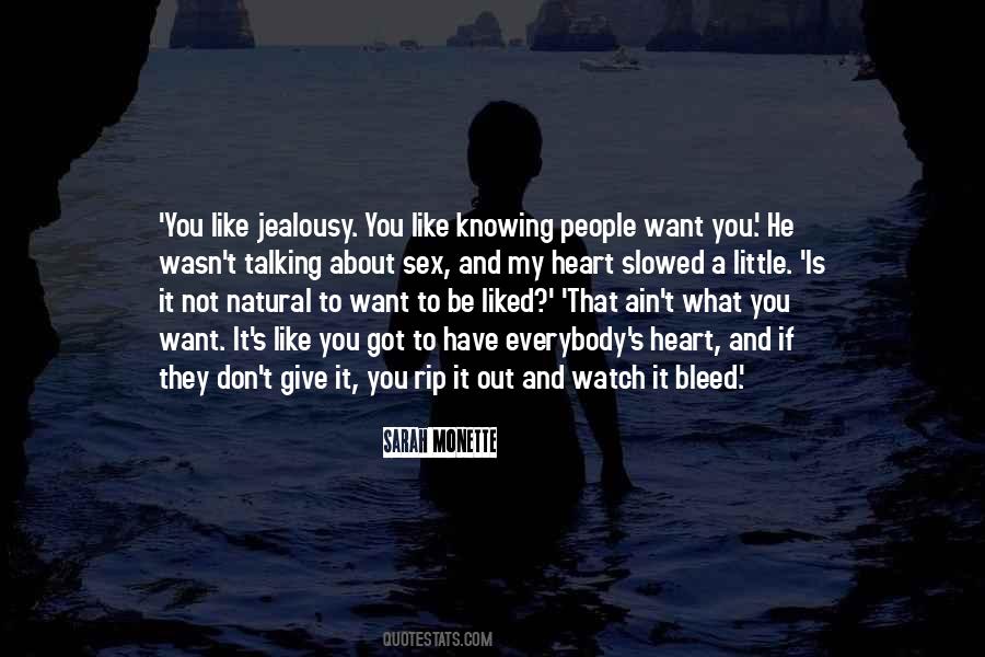 They Want To Be Like You Quotes #950479