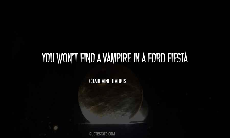 Ford Fiesta Quotes #1679997