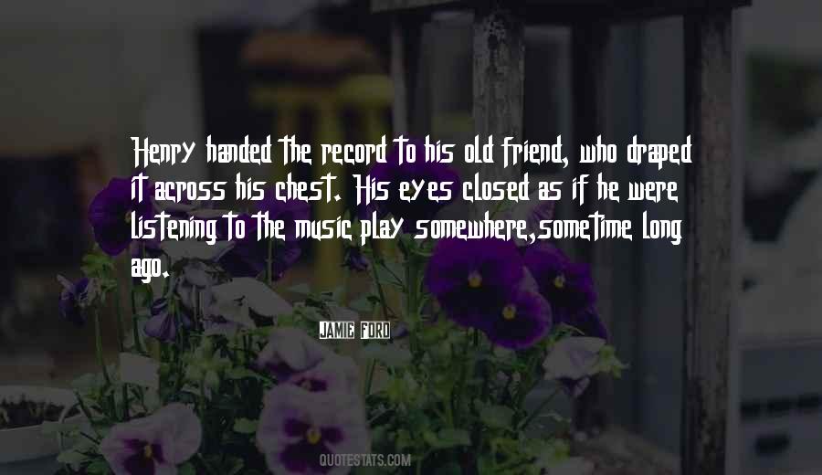 Music Friend Quotes #1539604