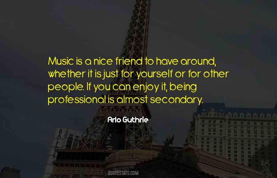 Music Friend Quotes #936193