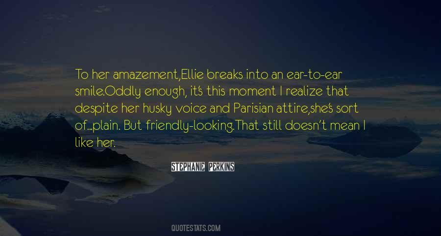 In One Ear And Out The Other Quotes #50771