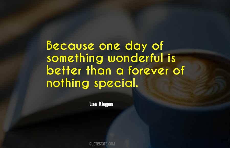 Nothing Is Better Than Something Quotes #954134