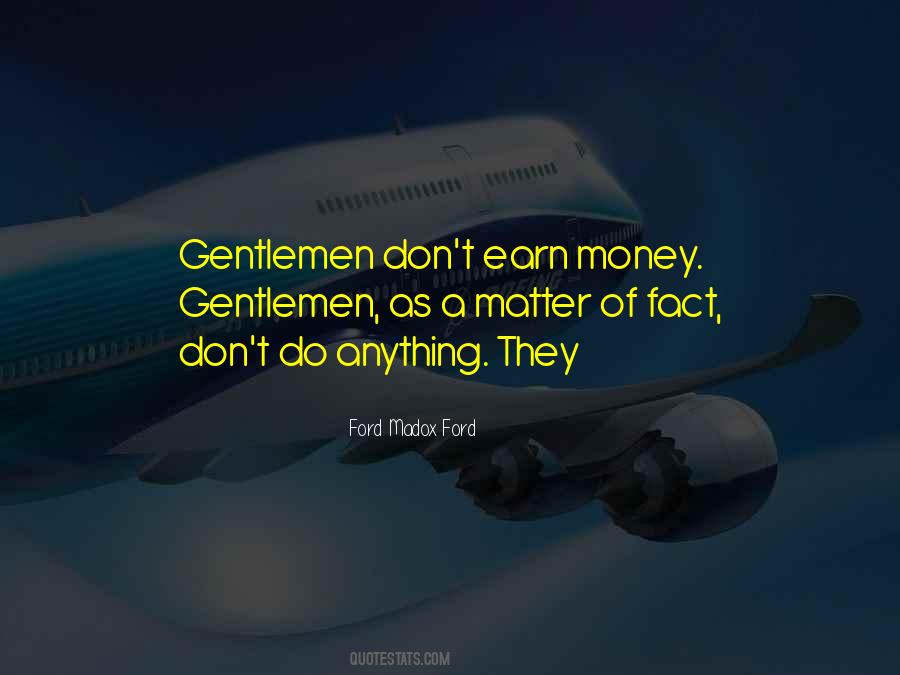 Ford Madox Quotes #1245591