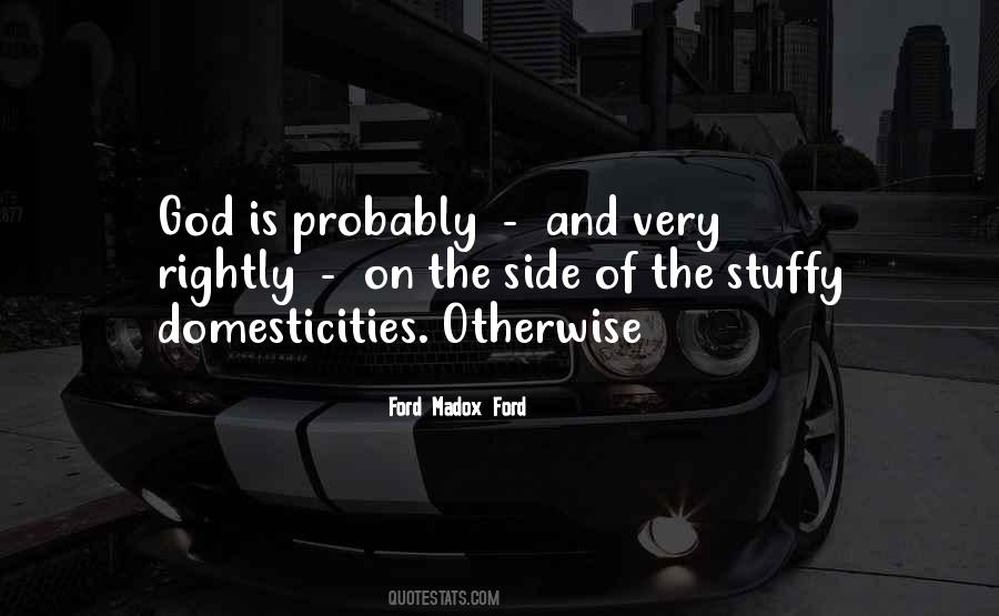 Ford Madox Quotes #569974