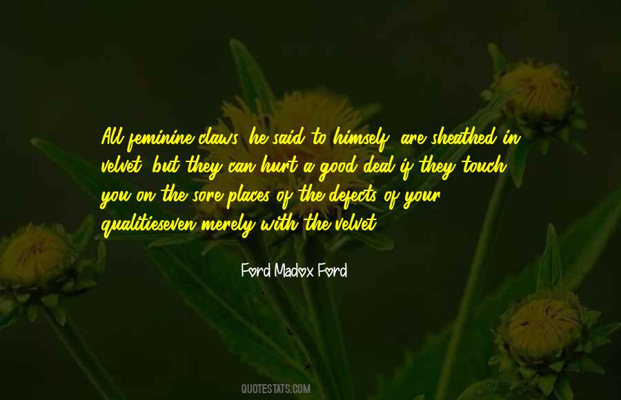 Ford Madox Quotes #841437