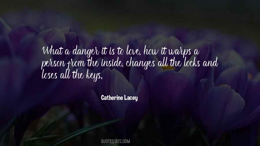 Quotes About Danger And Love #112909