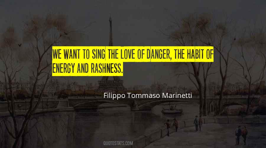 Quotes About Danger And Love #1553684