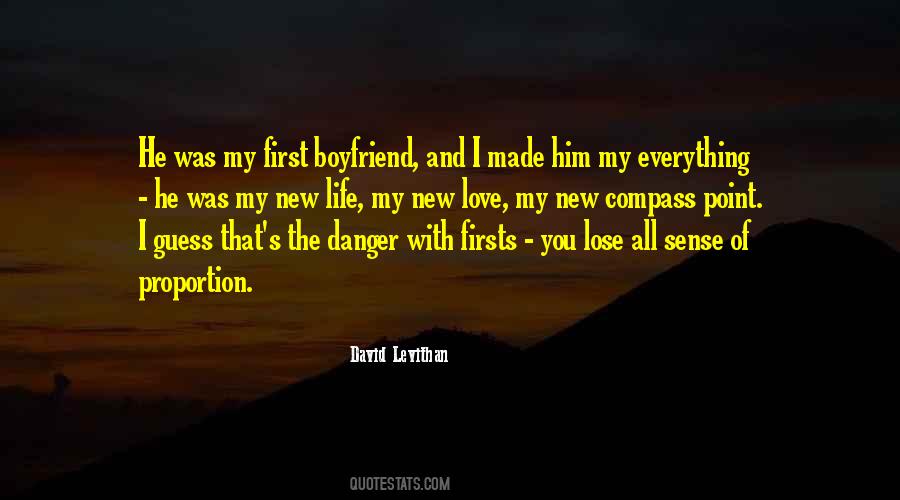 Quotes About Danger And Love #1586282