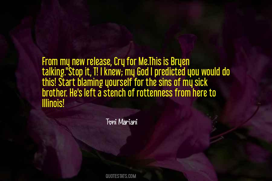 You Do It For Me Quotes #105911