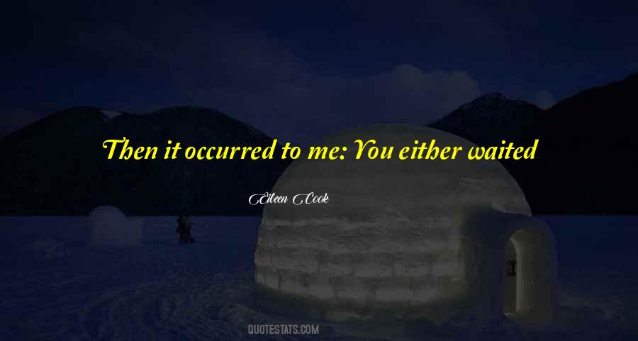 You Do It For Me Quotes #124567