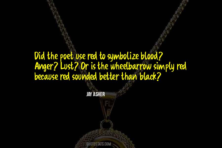 Blood Is Red Quotes #1200573
