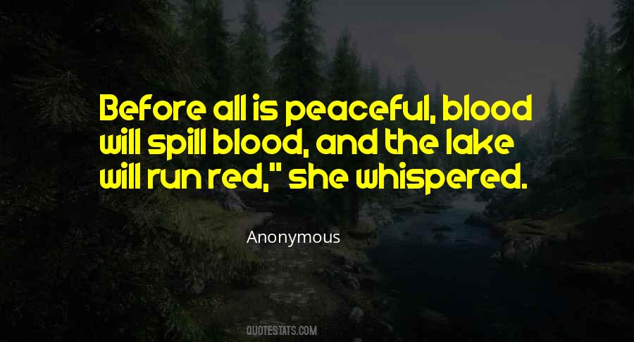 Blood Is Red Quotes #354167