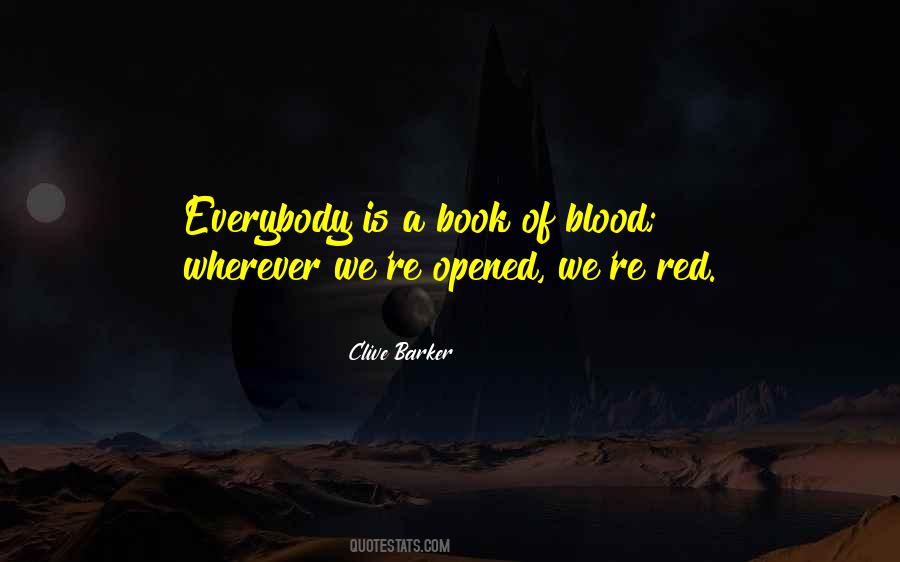 Blood Is Red Quotes #683693