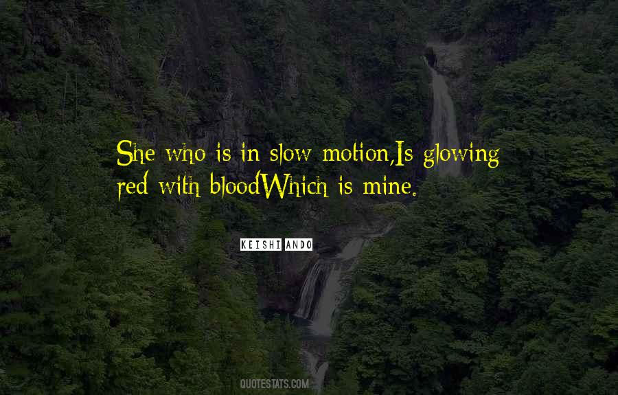 Blood Is Red Quotes #728563