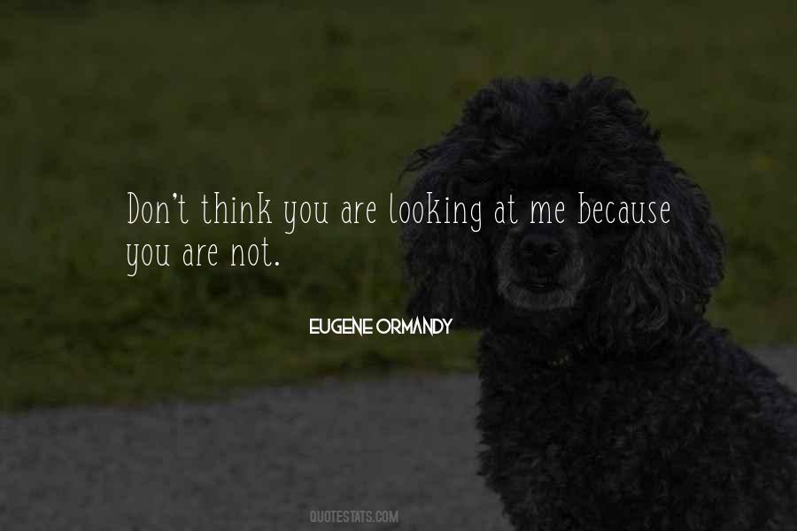 You Are Not Me Quotes #91166