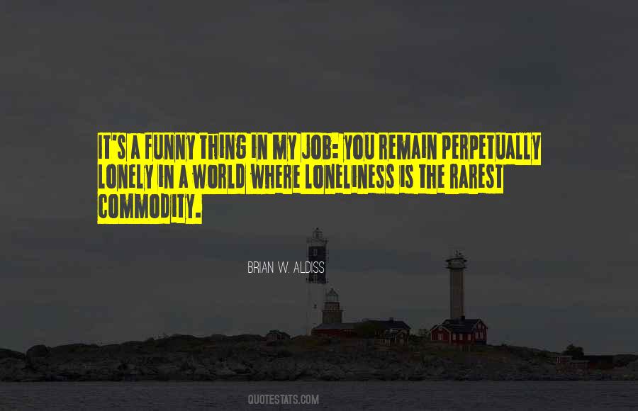 Quotes About The Rarest Thing #1640839