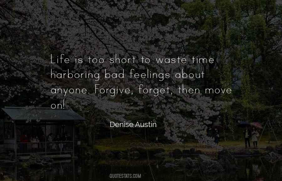 Life Is Too Short To Waste Time Quotes #1188479