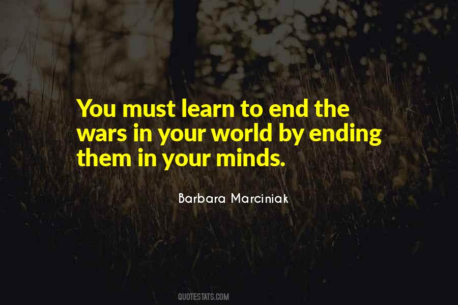 Quotes About Ending Wars #1547219