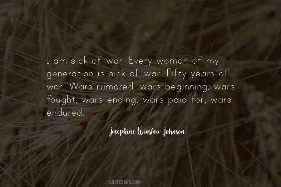 Quotes About Ending Wars #319284
