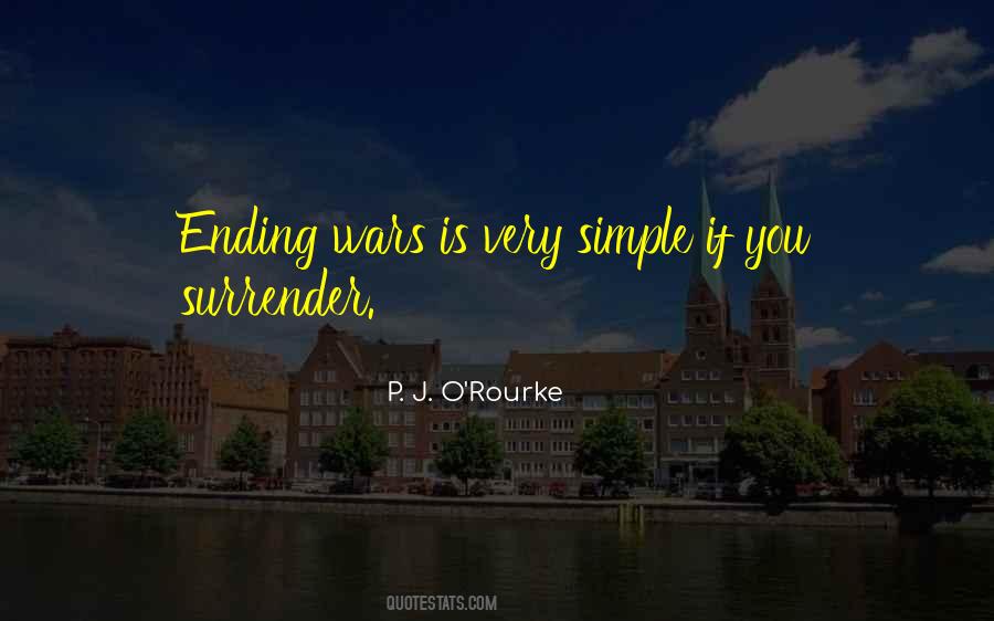 Quotes About Ending Wars #96729