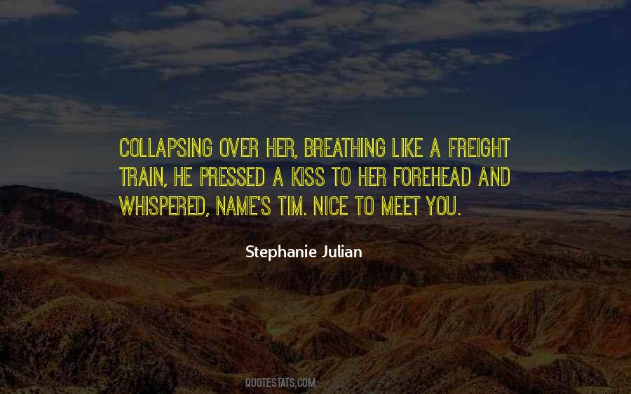 Forehead Kiss Quotes #1242568