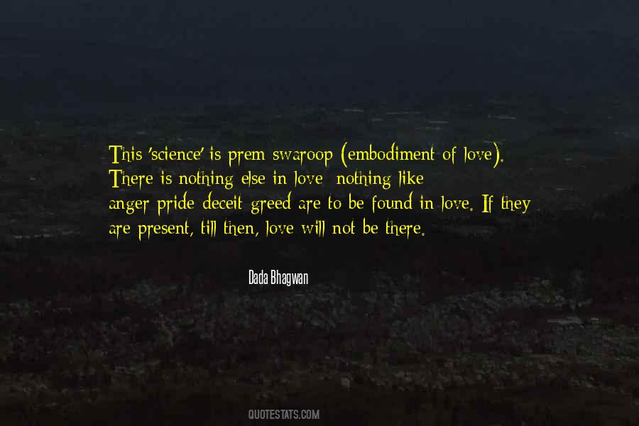 Love Is Not Found Quotes #1587910