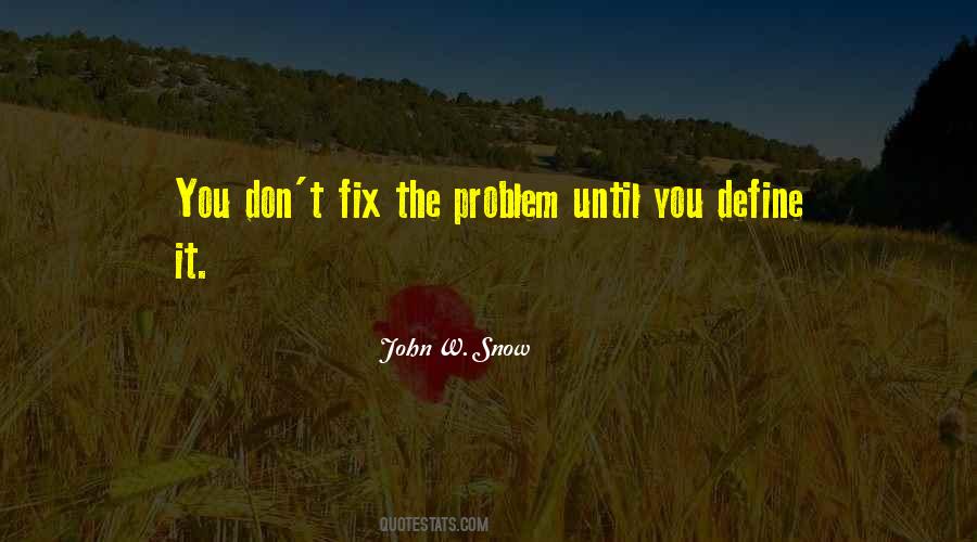 Define The Problem Quotes #1727016