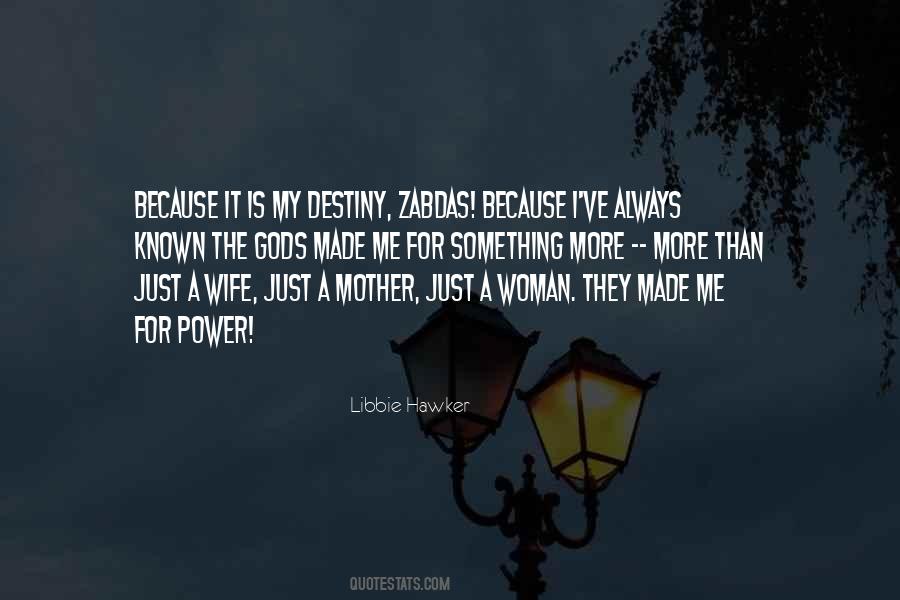 Woman Wife Mother Quotes #798692
