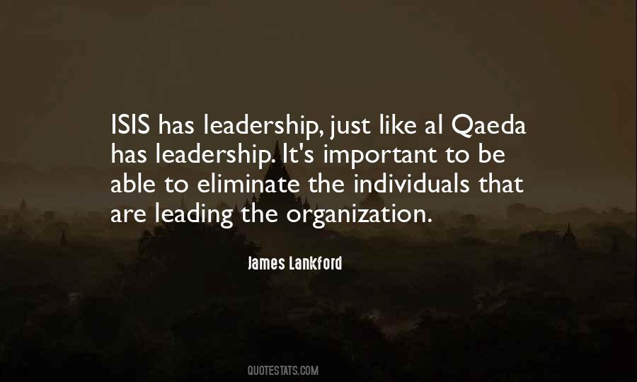 Organization Leadership Quotes #1179887
