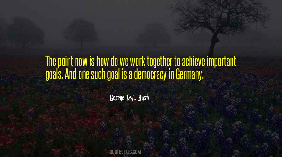 Goals Together Quotes #99227