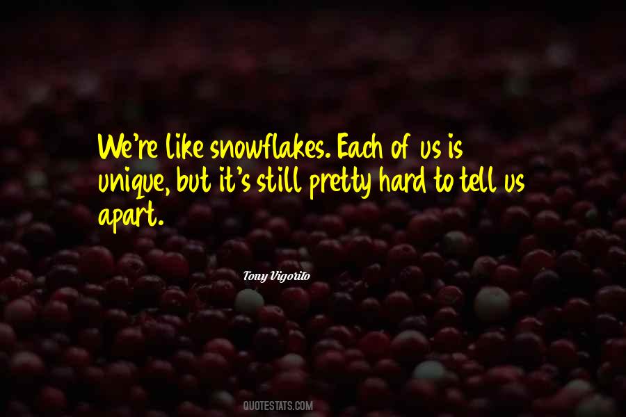 Each Of Us Is Unique Quotes #1465875