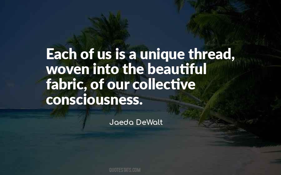 Each Of Us Is Unique Quotes #1494336