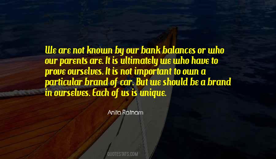 Each Of Us Is Unique Quotes #479491